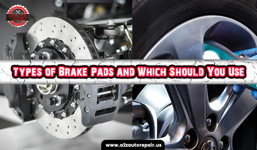 Types of Brake Pads and Which Should You Use.jpg