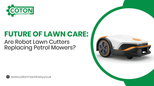 Are Robot Lawn Cutters Replacing Petrol Mowers.jpg