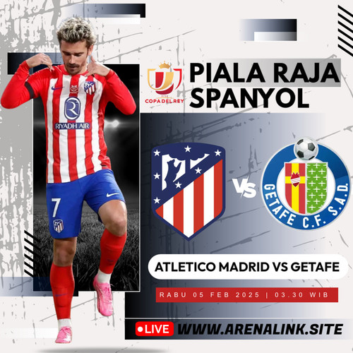 🔥 ATLÉTICO MADRID vs GETAFE – LAGA PANAS DI COPA DEL REY! 🔥.jpg