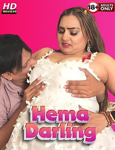 Hema Darling 2025 UnRated Hot Short Film