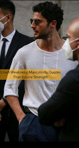 masculinity Quotes 699.jpg