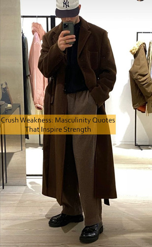 masculinity Quotes 697.jpg