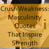 masculinity Quotes 518.png