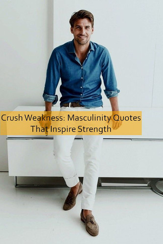 masculinity Quotes 522.jpg