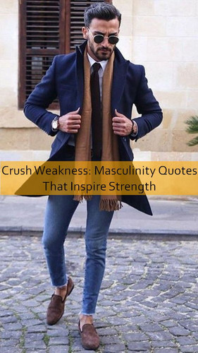 masculinity Quotes 523.jpg