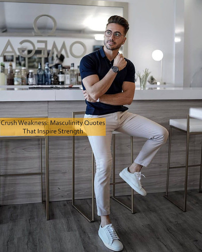 masculinity Quotes 527.jpg