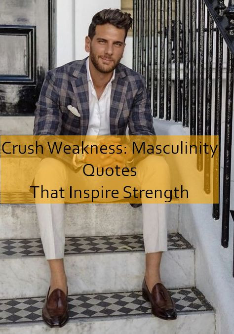 masculinity Quotes 550.jpg