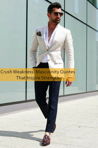 masculinity Quotes 554.jpg