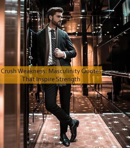 masculinity Quotes 592.jpg