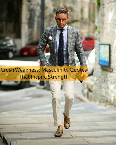 masculinity Quotes 588.jpg