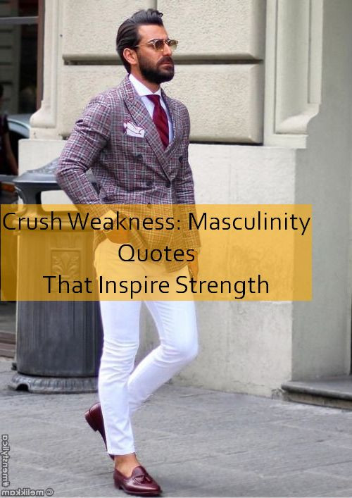 masculinity Quotes 573.jpg