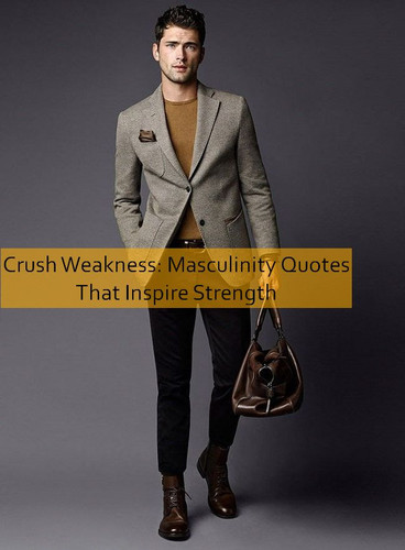 masculinity Quotes 566.jpg