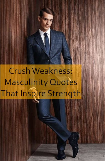 masculinity Quotes 594.jpg