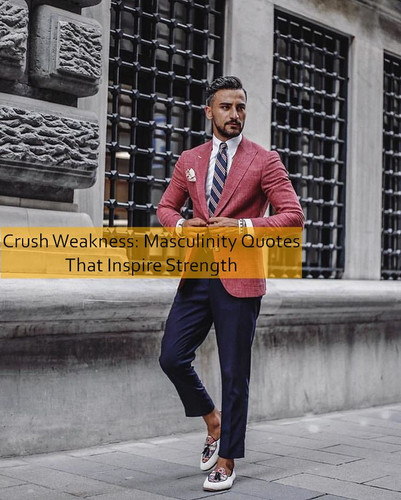 masculinity Quotes 584.jpg