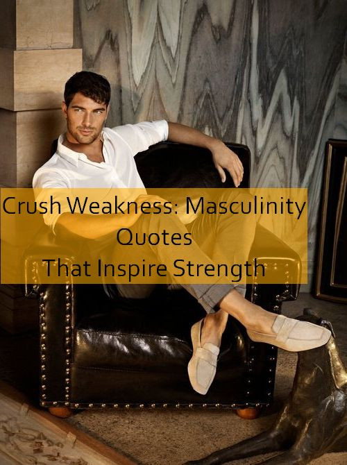 masculinity Quotes 616.jpg