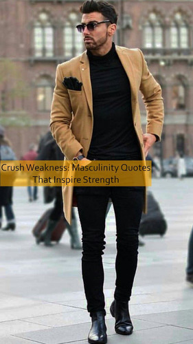 masculinity Quotes 603.jpg