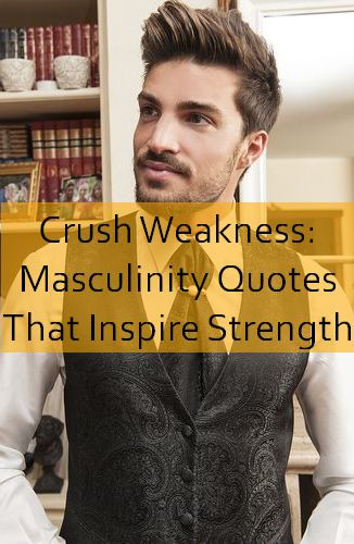 masculinity Quotes 621.jpg