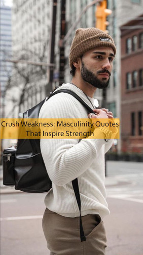 masculinity Quotes 738.jpg