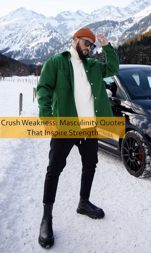 masculinity Quotes 735.jpg