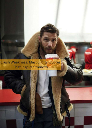 masculinity Quotes 748.jpg