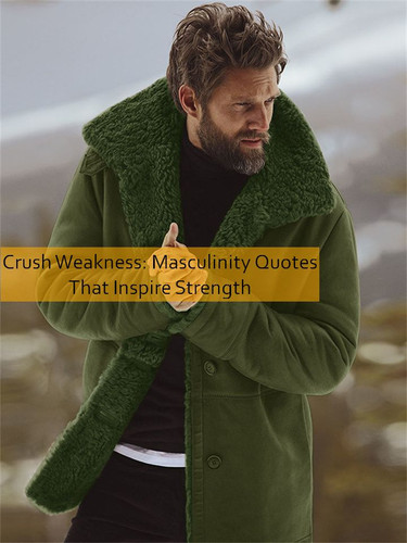 masculinity Quotes 746.jpg