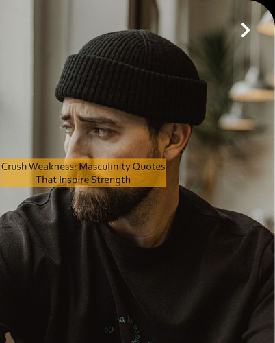 masculinity Quotes 731.jpg