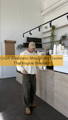 masculinity Quotes 722.jpg
