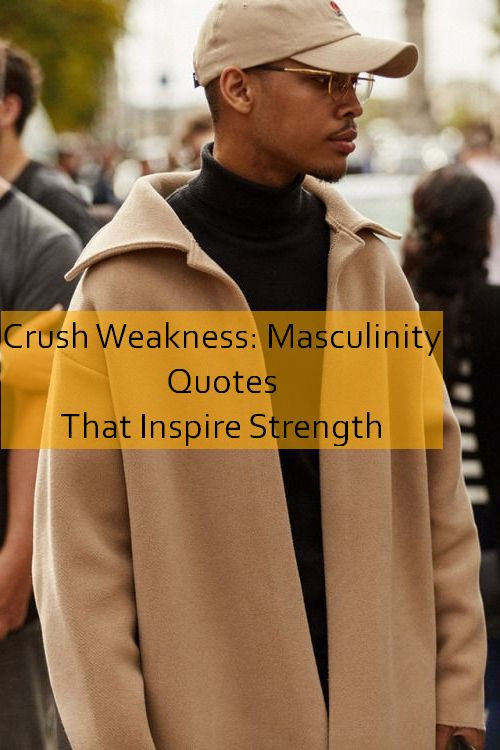 masculinity Quotes 784.jpg