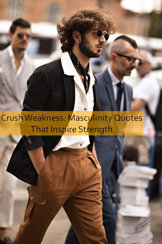 masculinity Quotes 768.jpg