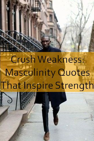 masculinity Quotes 792.jpg