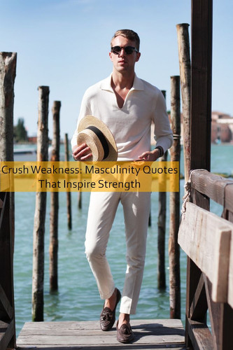 masculinity Quotes 769.jpg