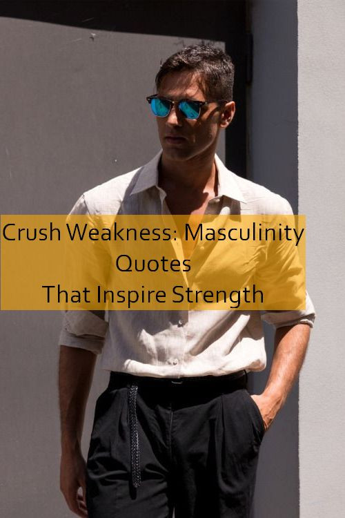 masculinity Quotes 772.jpg