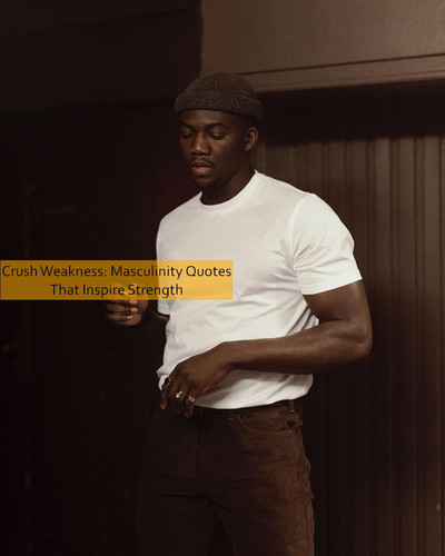 masculinity Quotes 795.jpg