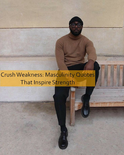 masculinity Quotes 790.jpg
