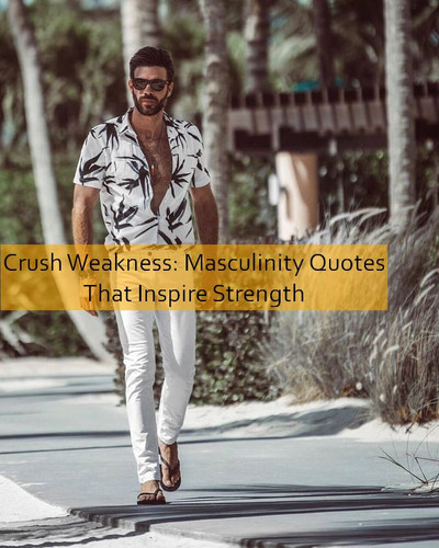 masculinity Quotes 816.jpg