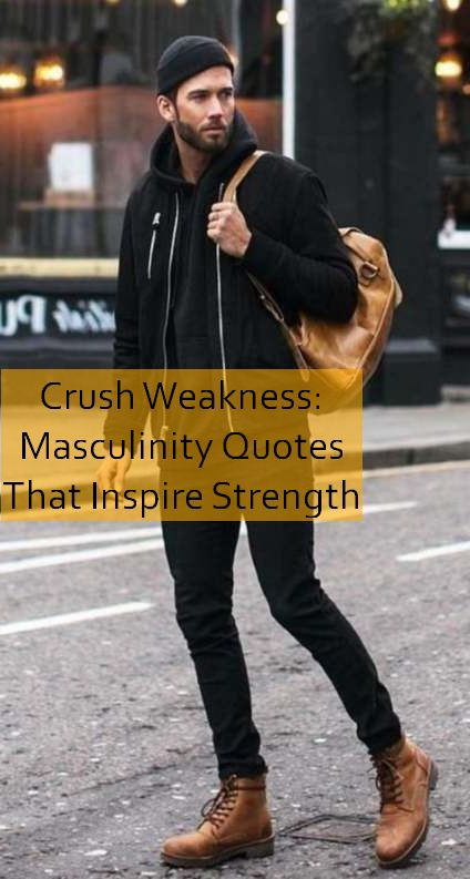 masculinity Quotes 799.jpg