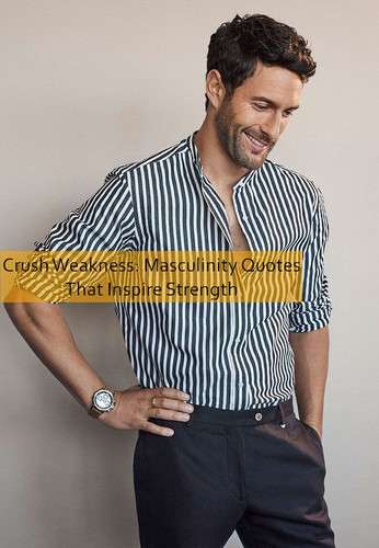 masculinity Quotes 803.jpg
