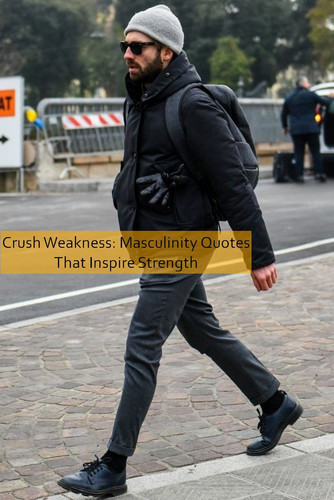 masculinity Quotes 831.jpg