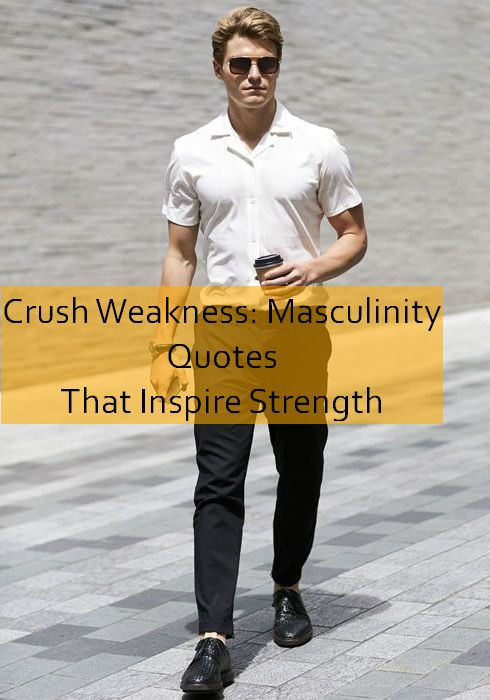 masculinity Quotes 820.jpg