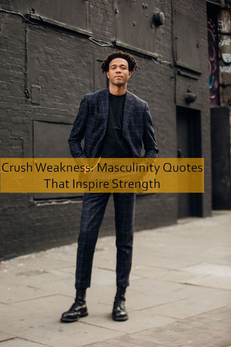 masculinity Quotes 823.jpg