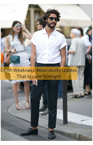 masculinity Quotes 809.jpg
