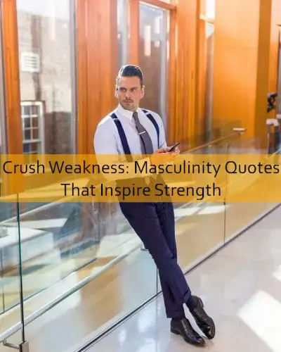 masculinity Quotes 494.webp
