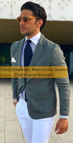 masculinity Quotes 501.jpg