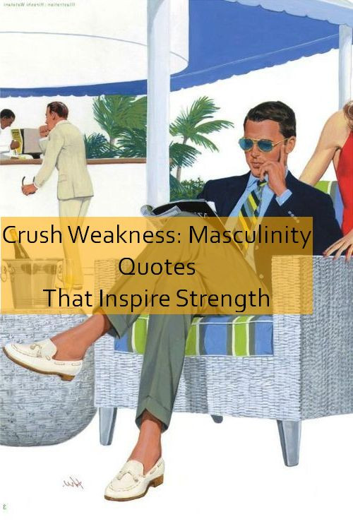 masculinity Quotes 505.jpg