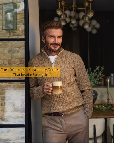 masculinity Quotes 487.jpg