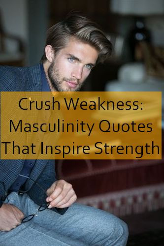 masculinity Quotes 659.jpg