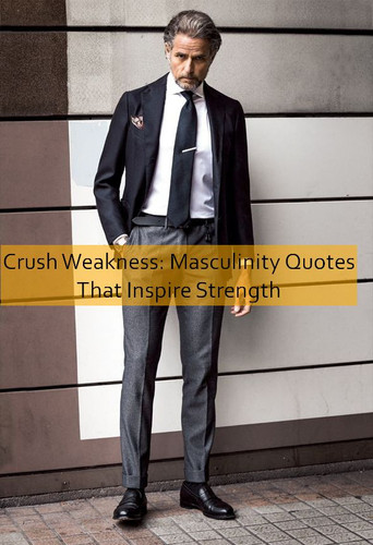 masculinity Quotes 653.jpg