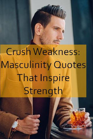 masculinity Quotes 648.jpg