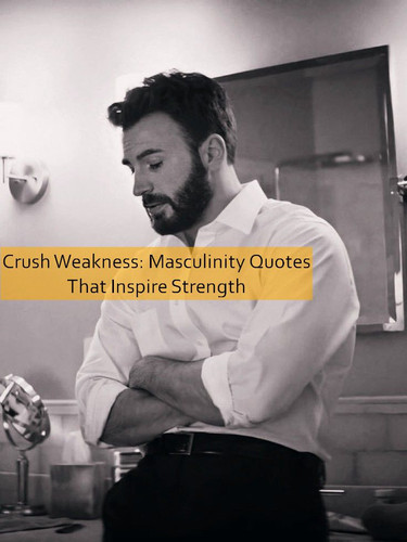 masculinity Quotes 664.jpg