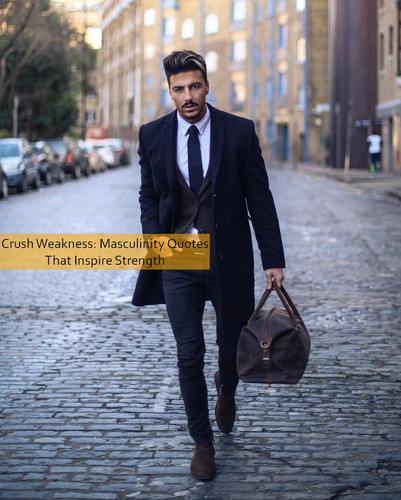 masculinity Quotes 633.jpg